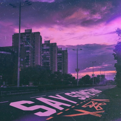 Say Something - Single