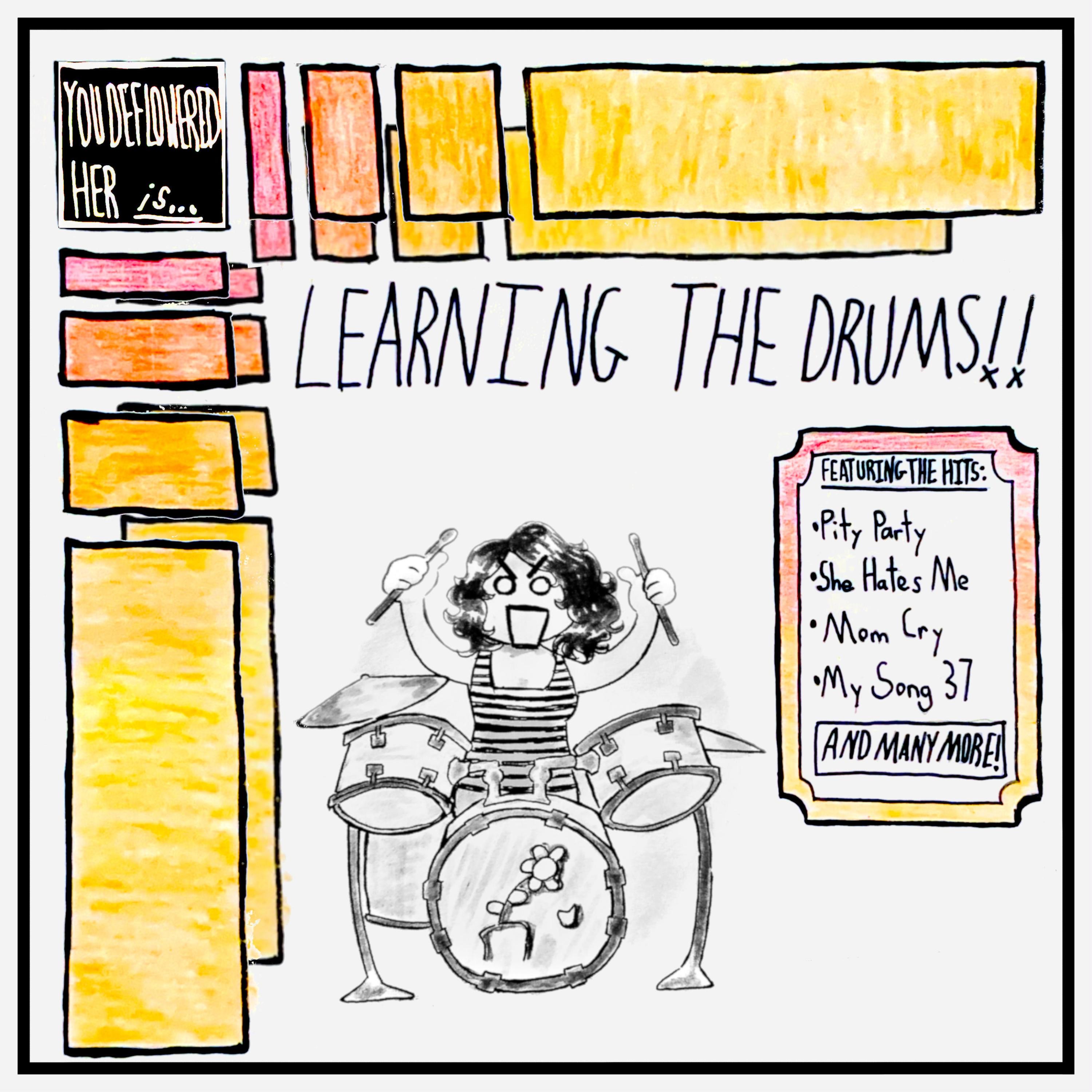 Learning the Drums!!