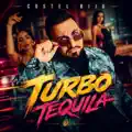 Turbo tequila