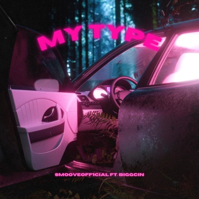 My type (feat. Biggcin) - Single
