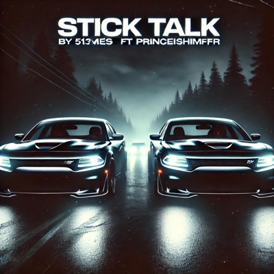 Stick Talk (feat. Princeishimfrfr) - Single