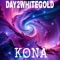 Kona - Day2WhiteGold lyrics