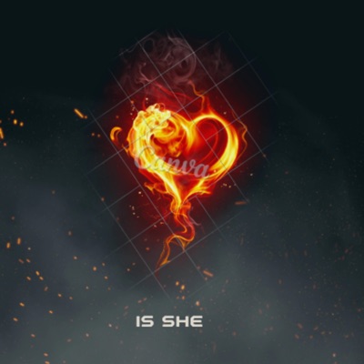 IS SHE (feat. STARBLUNT, LUIP, NAPOLEON & SMASH) - Single