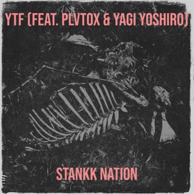 ytf (feat. plvtox & Yagi Yoshiro) - Single