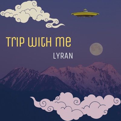 Trip With Me - Single
