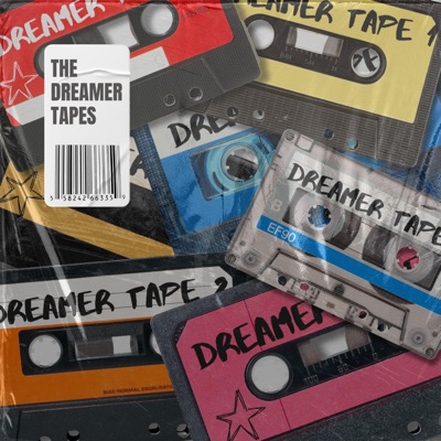 The Dreamer Tapes