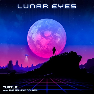 Lunar Eyes (feat. The Galaxy Council) - Single