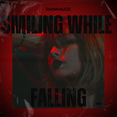 SMILING WHILE FALLING - Single