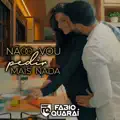 Nao Vou Pedir Mais Nada