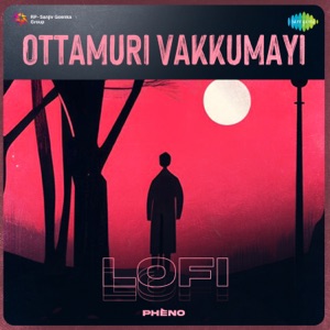 Ottamuri Vakkumayi (Lofi)