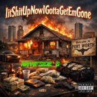 LitShitUpNowIGottaGetEmGone - Single - NawfSide G
