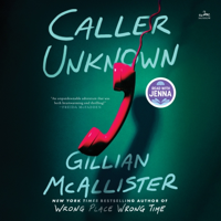 Caller Unknown - Gillian McAllister Cover Art