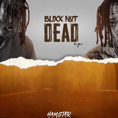 Blixx Not Dead - EP
