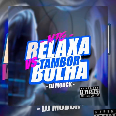 Mtg Relaxa Vs Tambor Bolha - Single