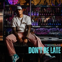 Don't Be Late - TrePeace