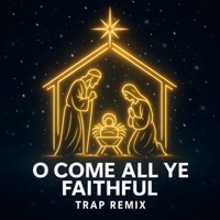 O Come All Ye Faithful (Trap Christmas Edition) [original recording] - Single - Albi