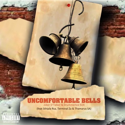 Uncomfortable Bells (feat. Thamarus SA) - Single