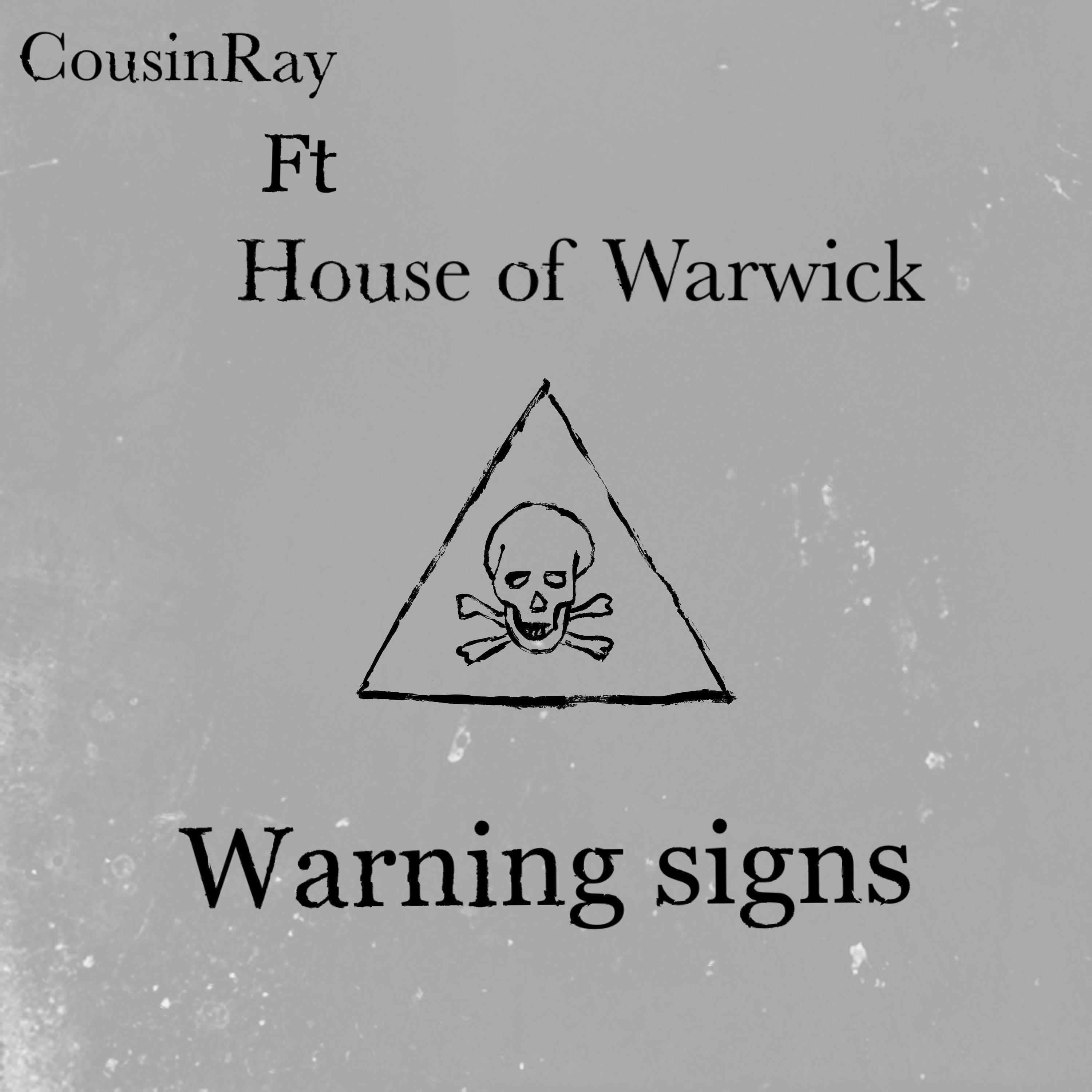 Warning signs (feat. House of Warwick) - Single