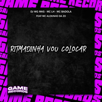 Ritmadinha Vou Colocar (feat. MC Alekinho da ZO) - Single