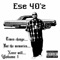 City Lights - Ese 40'z lyrics