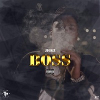 BOSS - Single - Jiggz