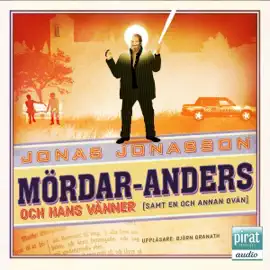 Mördar-Anders och hans vänner (samt en och annan ovän) (Unabridged)