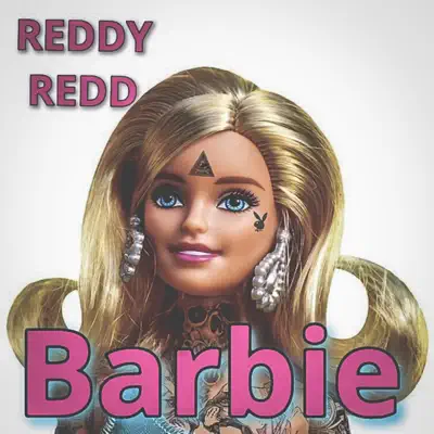 Listen to Barbie - Single by Reddy Redd