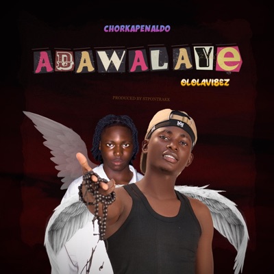 Adawalaye (feat. Ololavibez) - Single
