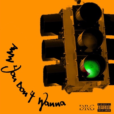You Don't Wanna - Single