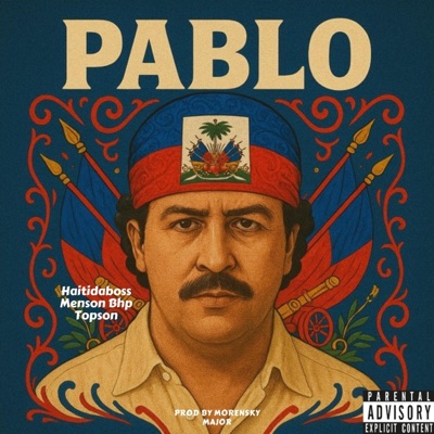 Pablo (feat. Menson Brainhiphop & Topson) - Single