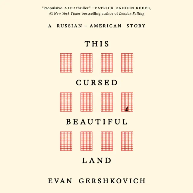 This Cursed Beautiful Land: A Russian-American Story (Unabridged)