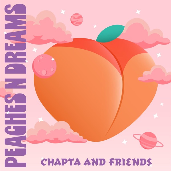 Peaches n Dreams