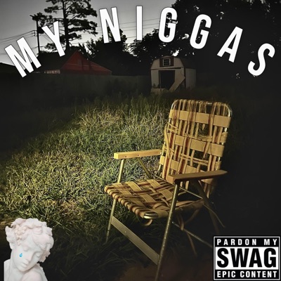 MY NIGGAS - Single
