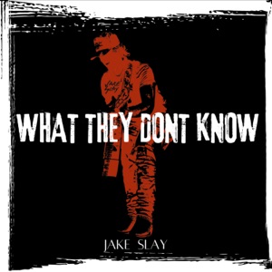 What They Don’t Know - Single