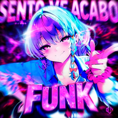 Sento Me Acabo Funk - Single