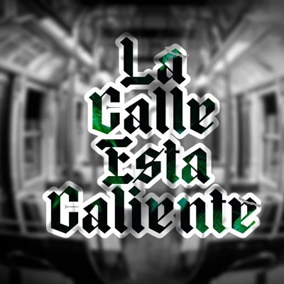 La Calle Esta Caliente - Single