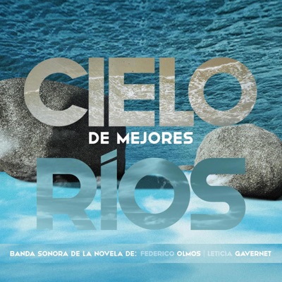 Cielo de mejores ríos