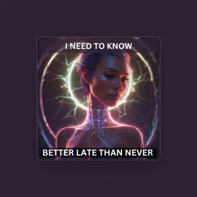 Listen to Better Late Than Never, watch music videos, read bio, see tour dates & more!