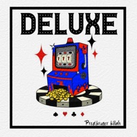 Deluxe - Single - Dealer Mc & Kruger Killah