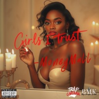 Girls I Trust - Single - MoneyMall