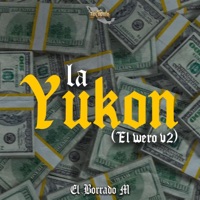 La Yukon (El Wero V2) - Single - El Borrado M