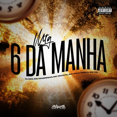 Mtg - 6 da manhã (feat. Mc Magrinho & MC Gato Preto) - Single