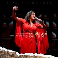 Celebrate Your Life (Live Session Coração Errante) - Single - Ziza Fernandes