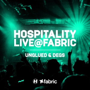 Hospitality: Unglued & Degs at Fabric, Dec 9, 2023 (DJ Mix)