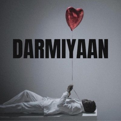 DARMIYAAN - Single