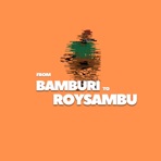 From Bamburi To Roysambu