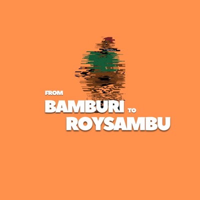 From Bamburi To Roysambu
