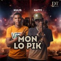 Mon Lo Pik (feat. Ratty) by KULIS Official