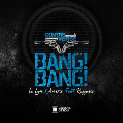 BANG! BANG! (feat. Amerik & Ruffneck) - Single