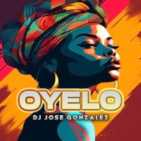 Oyelo - Single - Dj Jose Gonzalez